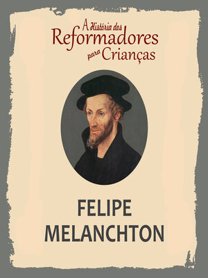 cover image of A História dos Reformadores para Crianças